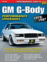 Îmbunătățiri de performanță GM G-Body 1978-1987 - GM G-Body Performance Upgrades 1978-1987