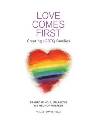 Dragostea vine pe primul loc: Crearea familiilor LGBTQ - Love Comes First: Creating LGBTQ Families