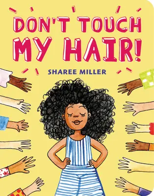 Nu te atinge de părul meu! - Don't Touch My Hair!