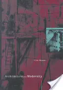 Arhitectură și modernitate: O critică - Architecture and Modernity: A Critique