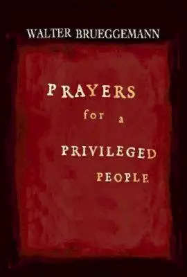 Rugăciuni pentru un popor privilegiat - Prayers for a Privileged People