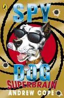 Câine spion: Superbrain - Spy Dog: Superbrain