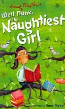 Fata cea mai obraznică: Bine lucrat, Fata cea mai obraznică - Cartea 8 - Naughtiest Girl: Well Done, The Naughtiest Girl - Book 8