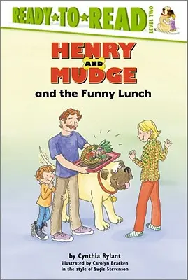 Henry și Mudge și prânzul amuzant - Henry and Mudge and the Funny Lunch
