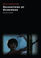 Fiicele întunericului - Daughters of Darkness