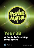 Power Maths Anul 3 Ghidul profesorului 3B - Power Maths Year 3 Teacher Guide 3B