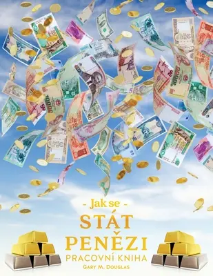 Jak se stt penězi Pracovn kniha (cehă) - Jak se stt penězi Pracovn kniha (Czech)