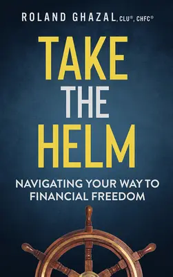 Preia cârma: Navigând pe calea către libertatea financiară - Take the Helm: Navigating Your Way to Financial Freedom
