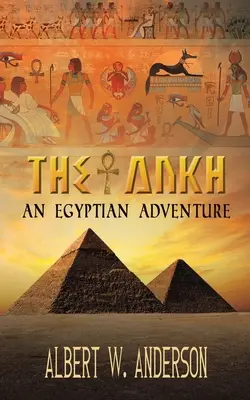 Ankh - O aventură egipteană - The Ankh - An Egyptian Adventure
