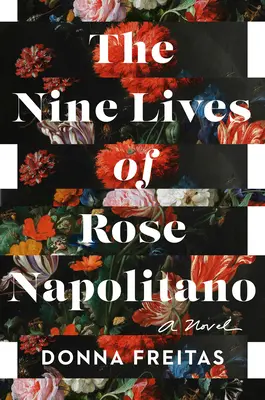 Cele nouă vieți ale lui Rose Napolitano - The Nine Lives of Rose Napolitano