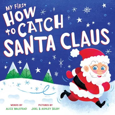 Primul meu Cum să-l prind pe Moș Crăciun - My First How to Catch Santa Claus