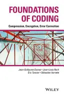 Fundamente ale codării: Compresie, criptare, corectarea erorilor - Foundations of Coding: Compression, Encryption, Error Correction
