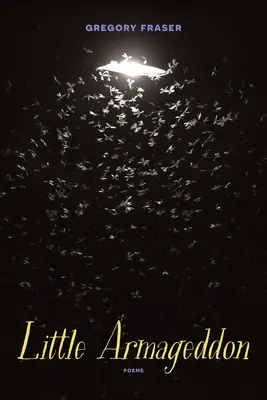 Micul Armaghedon: Poezii - Little Armageddon: Poems