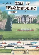 Acesta este Washington, D.C.: Un clasic pentru copii - This Is Washington, D.C.: A Children's Classic
