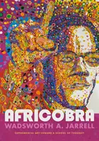 Africobra: Artă experimentală către o școală de gândire - Africobra: Experimental Art toward a School of Thought
