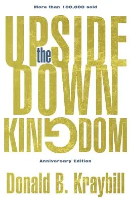 Regatul cu susul în jos: Ediție aniversară - The Upside-Down Kingdom: Anniversary Edition