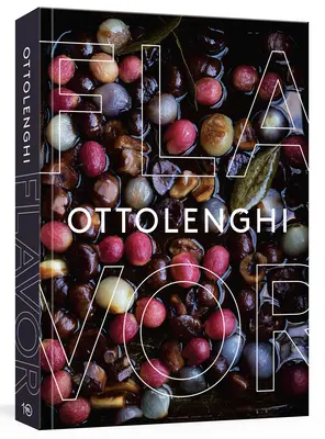 Ottolenghi Flavor: O carte de bucate - Ottolenghi Flavor: A Cookbook
