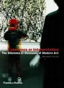 Experiență sau interpretare - Dilema muzeelor de artă modernă - Experience or Interpretation - The Dilemma of Museums of Modern Art