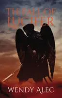 Căderea lui Lucifer - The Fall of Lucifer