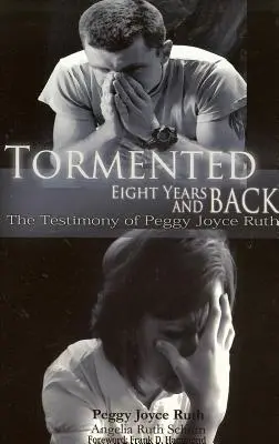 Chinuit: 8 ani și înapoi - Tormented: 8 Years and Back
