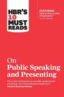 Hbr's 10 Must Reads on Public Speaking and Presenting