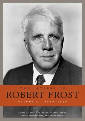 Scrisorile lui Robert Frost - The Letters of Robert Frost