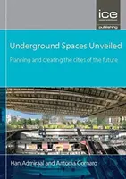 Underground Spaces Unveiled - Planificarea și crearea orașelor viitorului - Underground Spaces Unveiled - Planning and creating the cities of the future