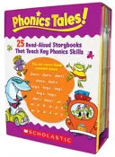 Phonics Tales: 25 de cărți de povești de citit cu voce tare care predau abilități fonetice cheie [cu ghidul profesorului] - Phonics Tales: 25 Read-Aloud Storybooks That Teach Key Phonics Skills [With Teacher's Guide]