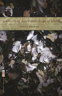 O cunună de puf și picături de sânge - A Wreath of Down and Drops of Blood