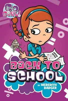 Go Girl #10: Înapoi la școală - Go Girl #10: Back to School