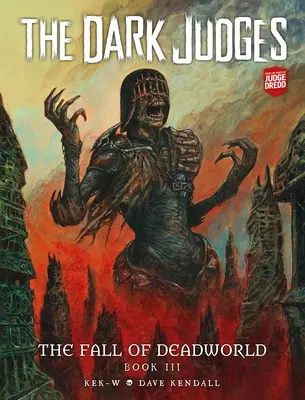 Judecătorii întunecați: The Fall of Deadworld Cartea 3 - Doomed, 3 - The Dark Judges: The Fall of Deadworld Book 3 - Doomed, 3