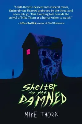 Adăpost pentru damnați - Shelter for the Damned