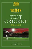 Cartea Wisden a testului de cricket 2014-2019 - The Wisden Book of Test Cricket 2014-2019