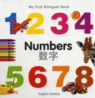 Prima mea carte bilingvă - Numere (engleză-chineză) - My First Bilingual Book-Numbers (English-Chinese)