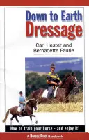 Dresaj cu picioarele pe pământ - Down to Earth Dressage