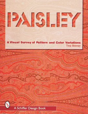Paisley: Un studiu vizual al variațiilor de modele și culori - Paisley: A Visual Survey of Pattern and Color Variations