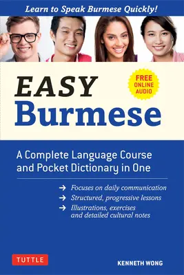 Easy Burmese: Un curs complet de limbă și un dicționar de buzunar într-unul singur (complet romanizat, audio online gratuit și englez-burmese și bu - Easy Burmese: A Complete Language Course and Pocket Dictionary in One (Fully Romanized, Free Online Audio and English-Burmese and Bu