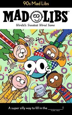 90s Mad Libs: Cel mai mare joc de cuvinte din lume - 90s Mad Libs: World's Greatest Word Game