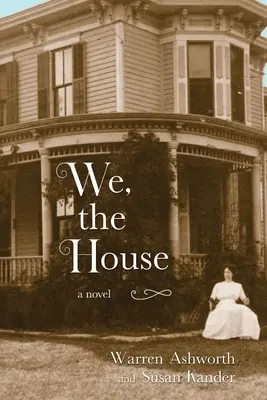 Noi, casa - We, the House