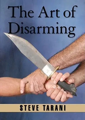 Arta dezarmării - The Art of Disarming