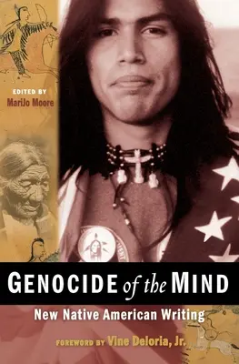 Genocidul minții: New Native American Writing - Genocide of the Mind: New Native American Writing