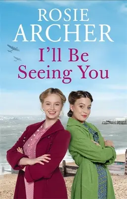 Te voi vedea: Picture House Girls 2 - I'll Be Seeing You: Picture House Girls 2