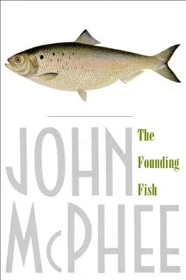 Peștii fondatori - The Founding Fish