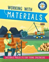 Copilul inginer: Lucrul cu materialele - Kid Engineer: Working with Materials