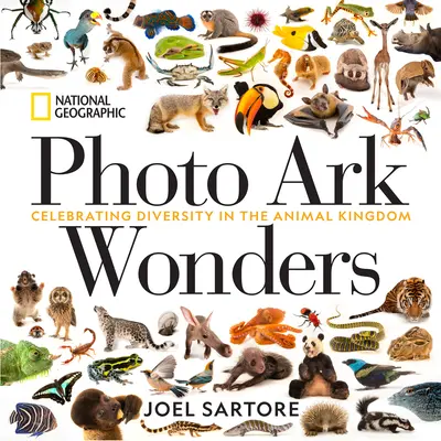 National Geographic Photo Ark Wonders: Celebrarea diversității în regnul animal - National Geographic Photo Ark Wonders: Celebrating Diversity in the Animal Kingdom