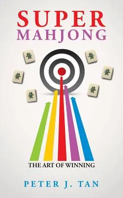 Super Mahjong: Arta de a câștiga - Super Mahjong: The Art of Winning