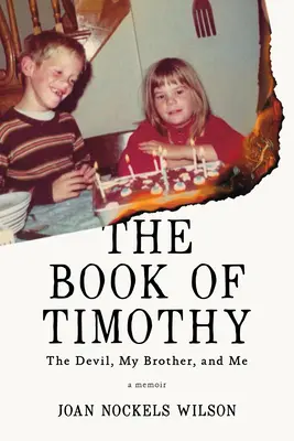 Cartea lui Timotei: Diavolul, fratele meu și cu mine - The Book of Timothy: The Devil, My Brother, and Me