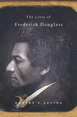 Viețile lui Frederick Douglass - Lives of Frederick Douglass