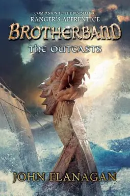 The Outcasts: Cronicile Brotherband, Cartea 1 - The Outcasts: Brotherband Chronicles, Book 1