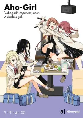Aho-Girl 5: O fată fără sens - Aho-Girl 5: A Clueless Girl